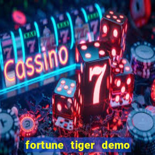 fortune tiger demo bet 500